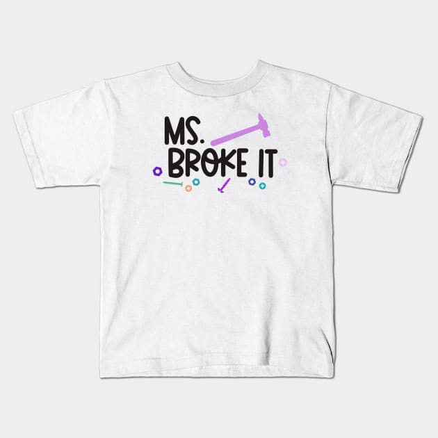 broke it fix it father daughter matching outfit fathers day tools gift Kids T-Shirt by CuTeGirL21